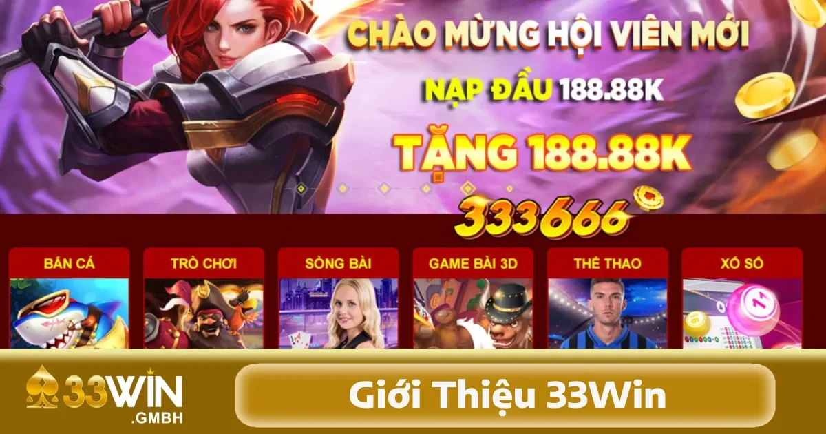 Giới Thiệu 33Win 3 33Win không chỉ nổi bật với giấy phép hoạt động minh bạch mà còn sở hữu hệ sinh thái game đa dạng